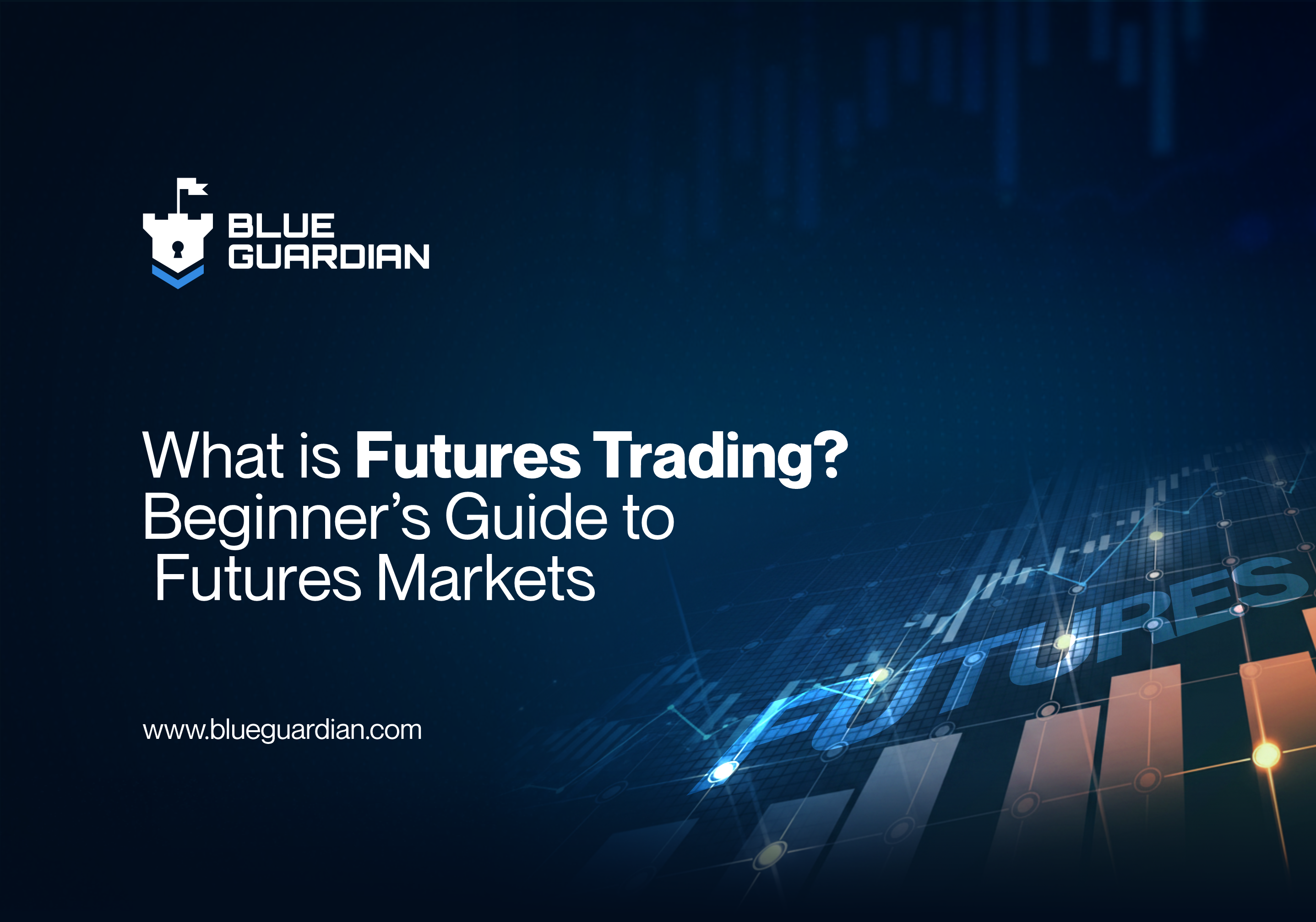 What Is Futures Trading? Beginner’s Guide to Futures Markets