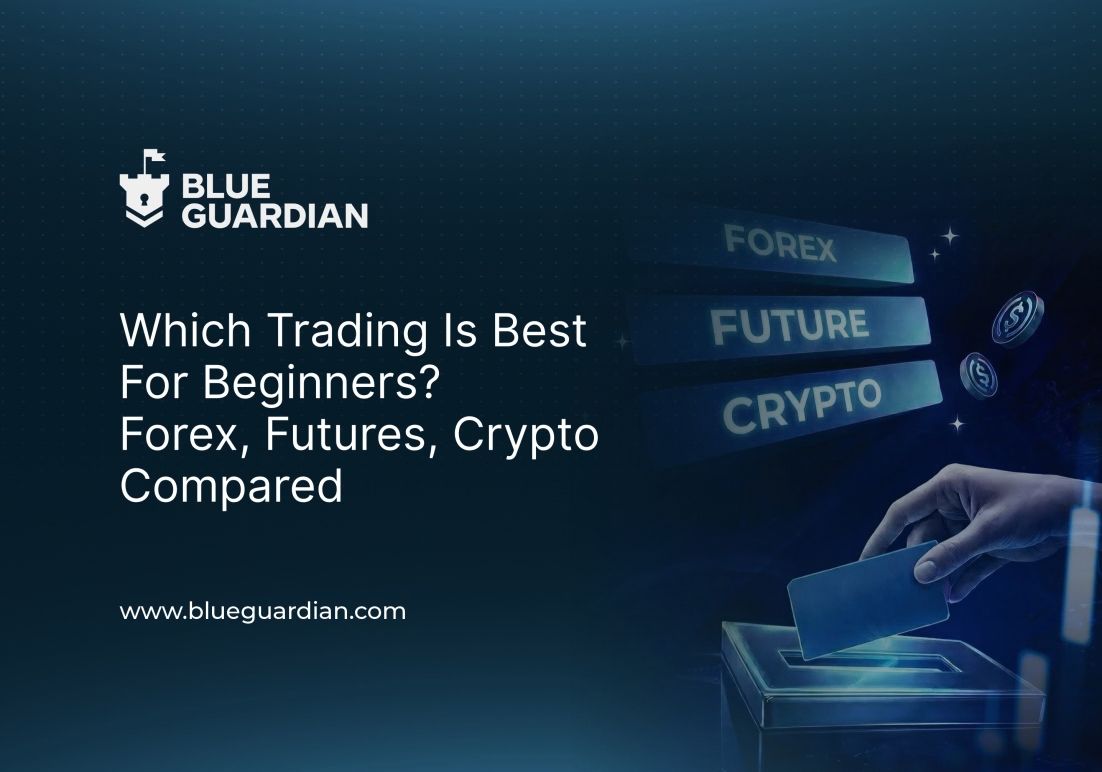 Which Trading Is Best for Beginners? Forex, Futures, Crypto compared