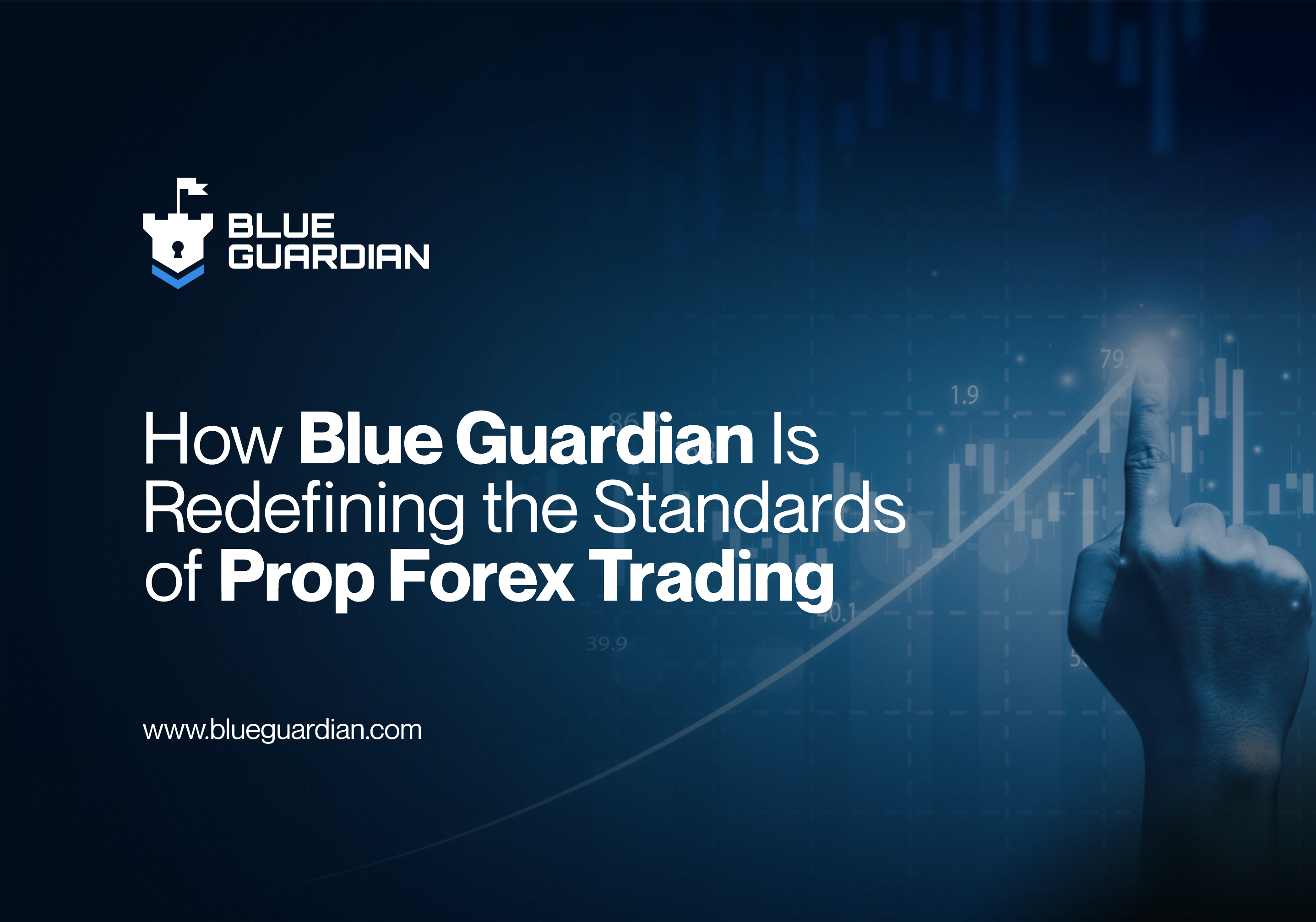 How Blue Guardian Is Redefining the Standards of Forex Prop Trading Firms