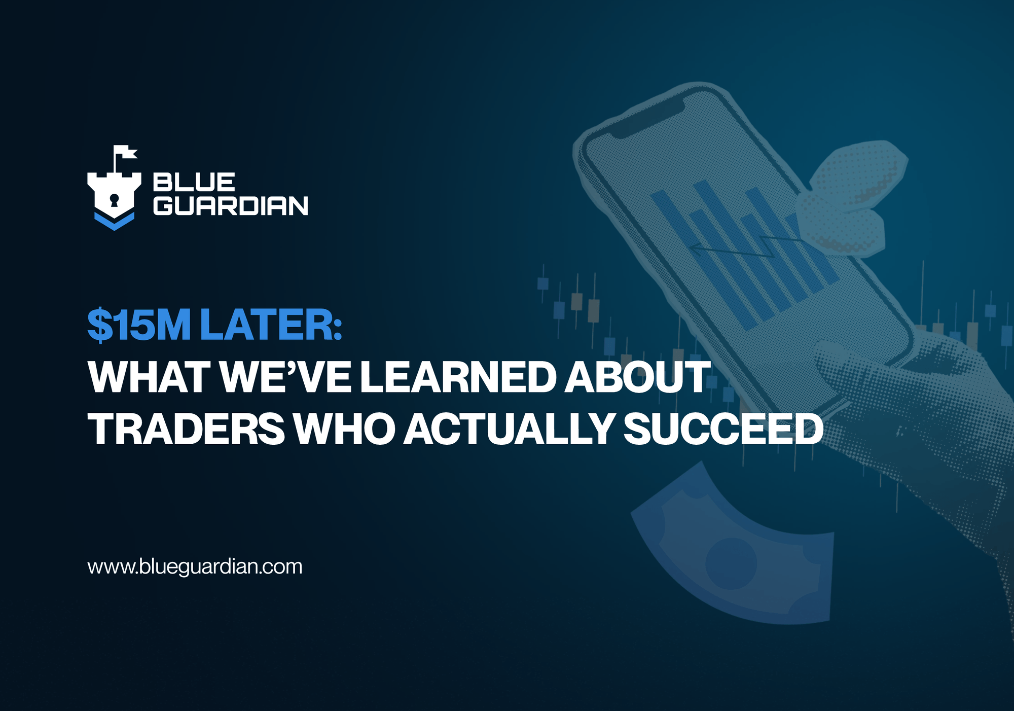 $15M Later: What We’ve Learned About Traders Who Actually Succeed