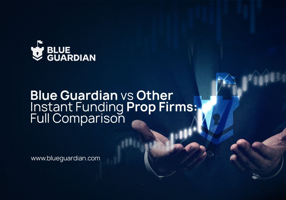Blue Guardian vs Other Instant Funding Prop Firms: Full Comparison